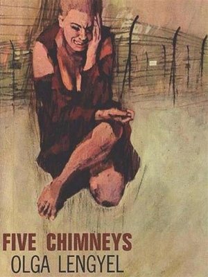 cover image of Five Chimneys--The Story of Auschwitz